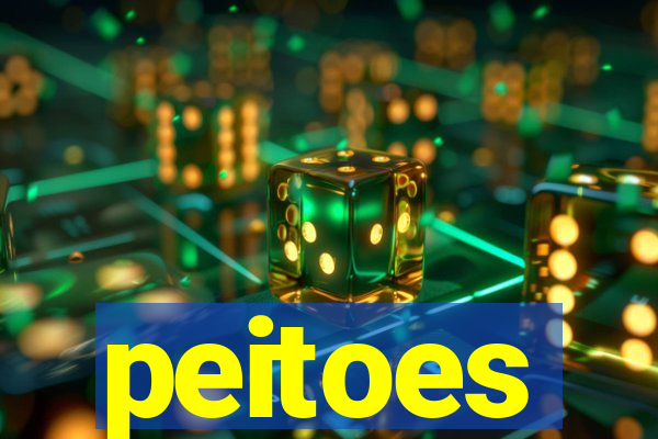 peitoes