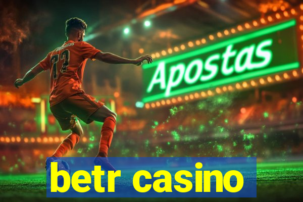 betr casino