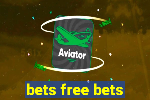 bets free bets