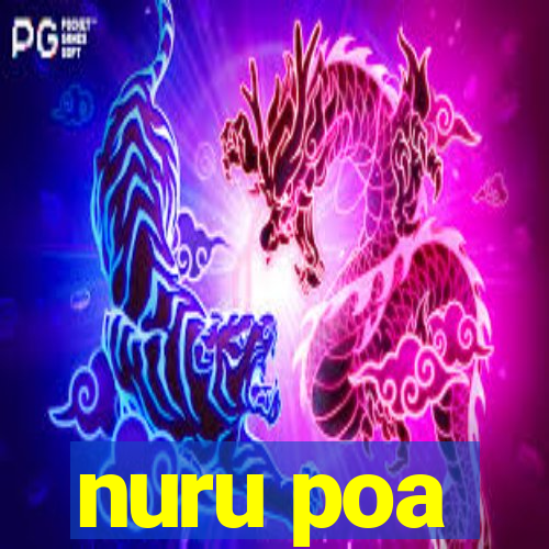 nuru poa