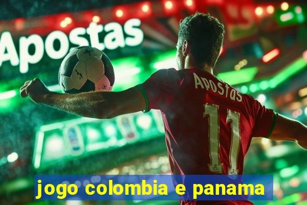 jogo colombia e panama