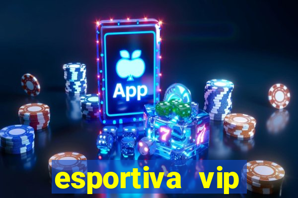 esportiva vip reclame aqui