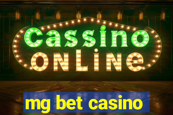 mg bet casino