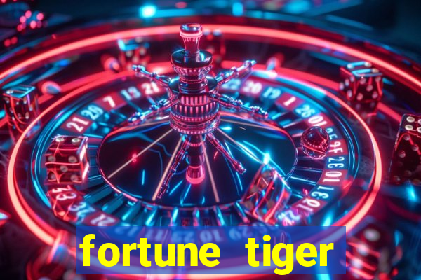 fortune tiger dep贸sito m铆nimo