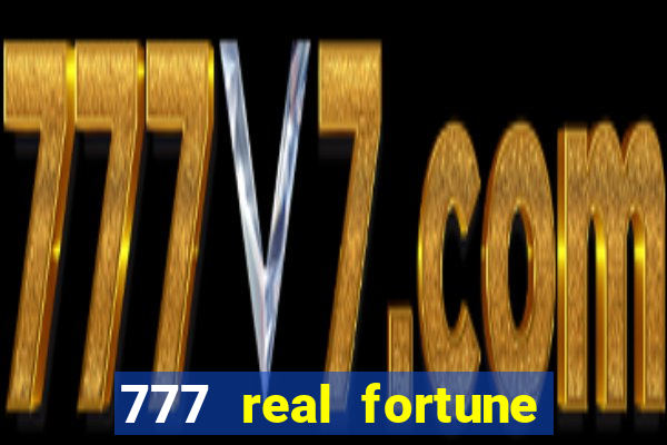 777 real fortune paga mesmo