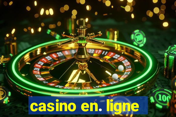 casino en. ligne