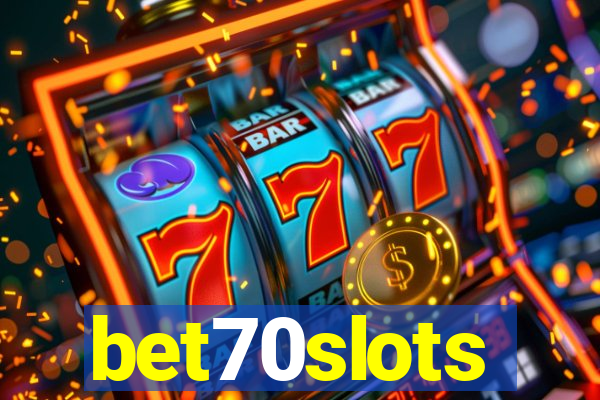 bet70slots