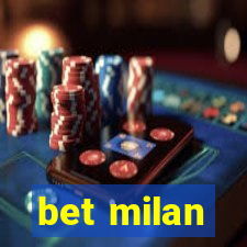 bet milan