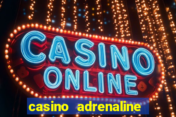 casino adrenaline no deposit bonus