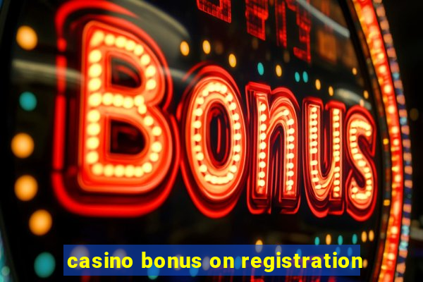 casino bonus on registration