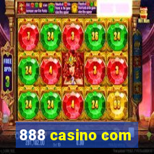 888 casino com