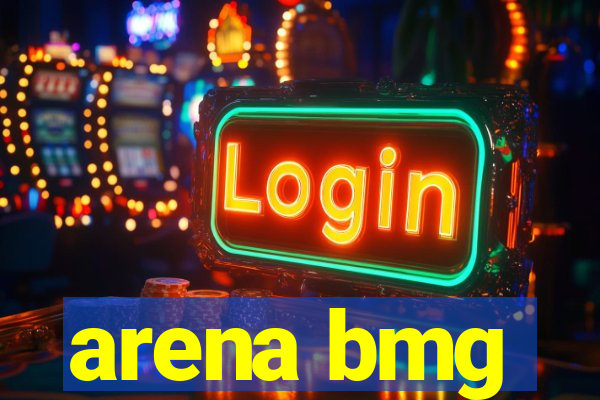 arena bmg