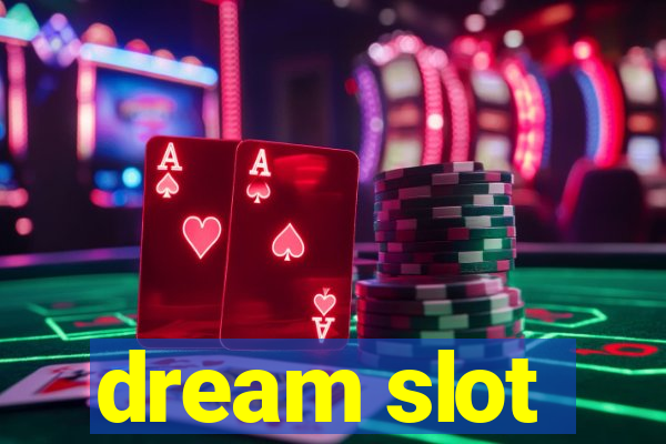 dream slot