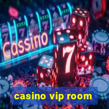 casino vip room