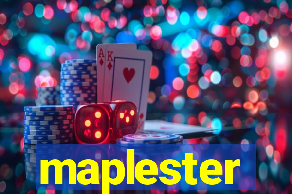 maplester