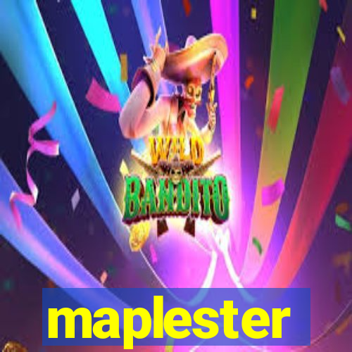 maplester