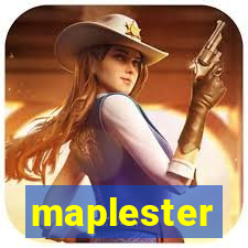 maplester