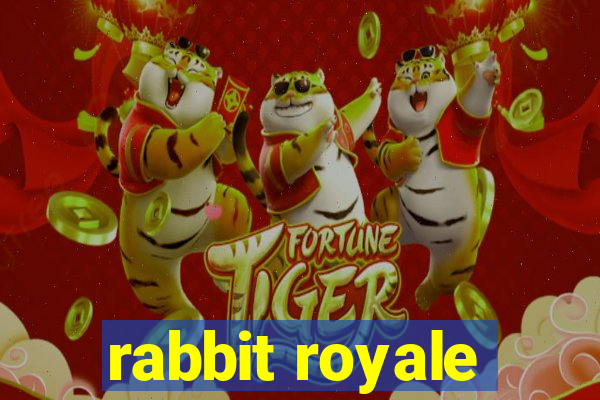 rabbit royale