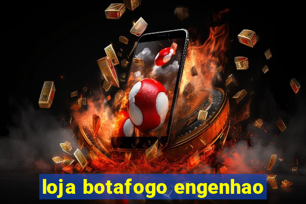 loja botafogo engenhao