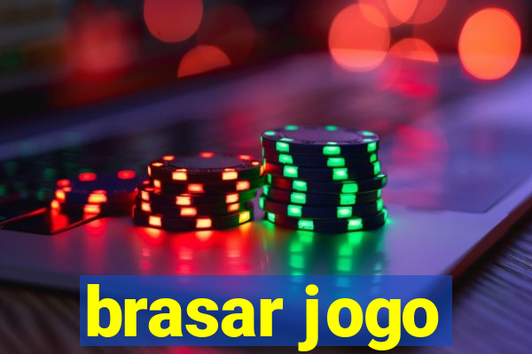 brasar jogo