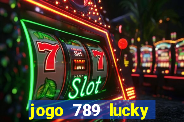 jogo 789 lucky paga mesmo