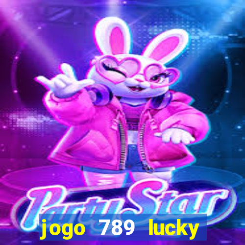 jogo 789 lucky paga mesmo