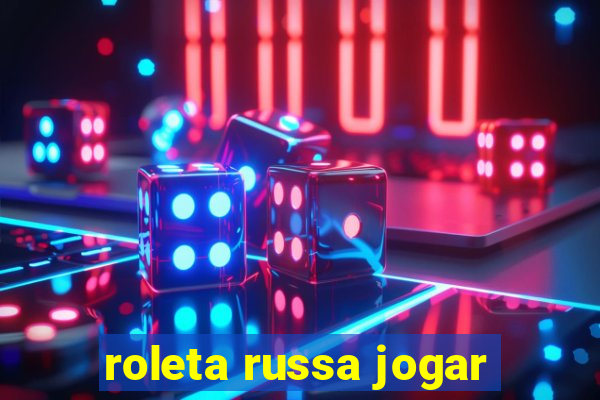 roleta russa jogar