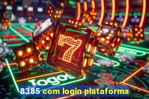 8385 com login plataforma