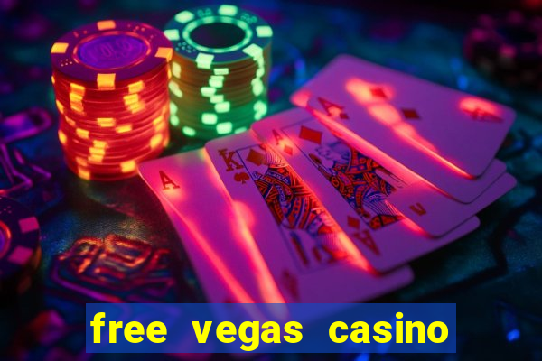 free vegas casino slot machine games