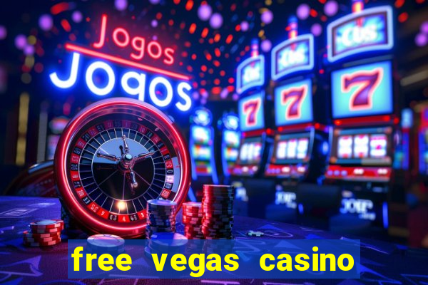 free vegas casino slot machine games