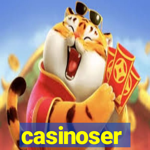 casinoser