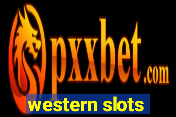 western slots