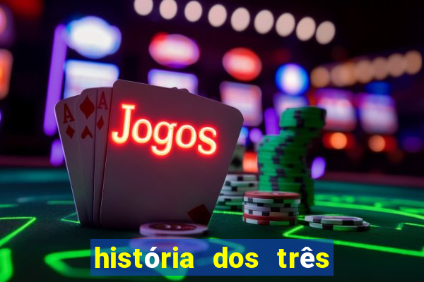 história dos três porquinhos resumida