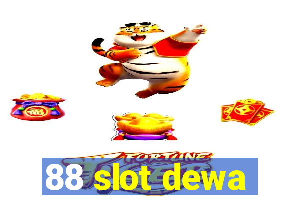 88 slot dewa