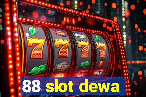 88 slot dewa