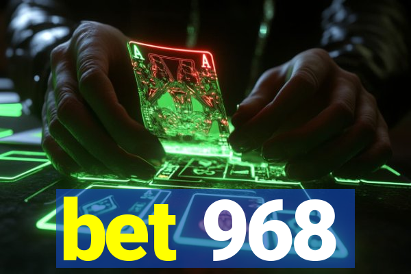 bet 968