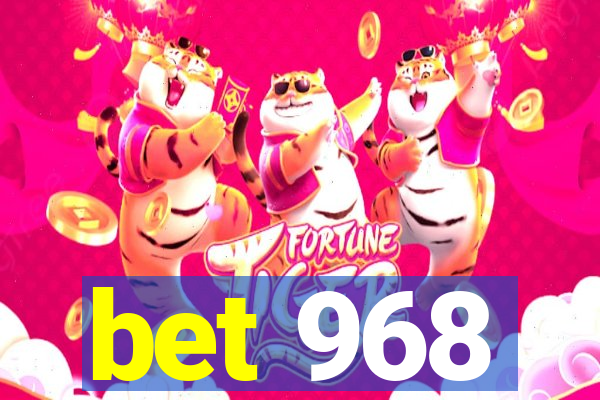 bet 968