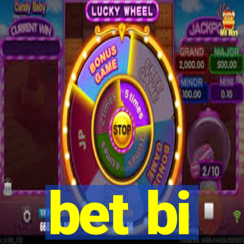 bet bi