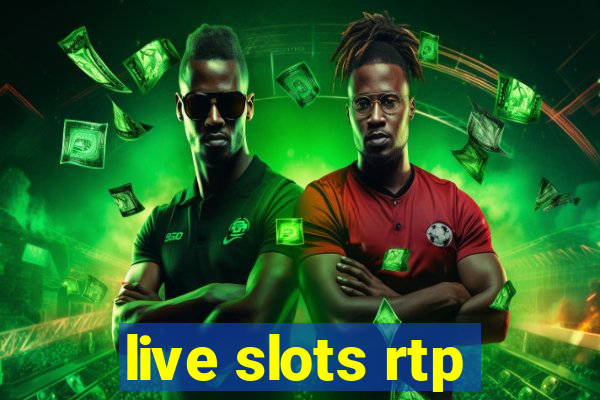 live slots rtp