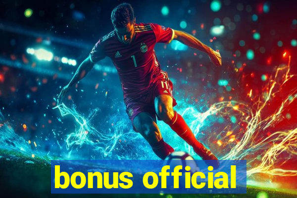 bonus official