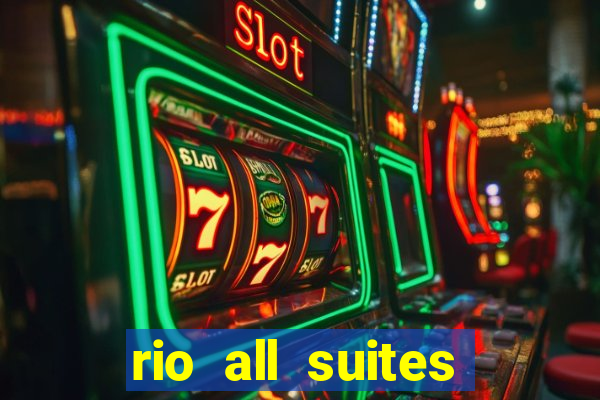 rio all suites casino and hotel