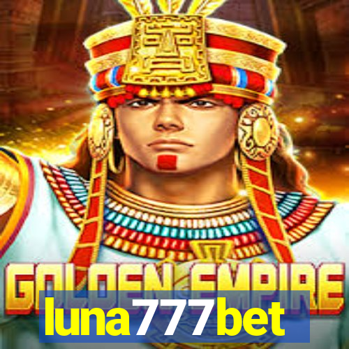 luna777bet