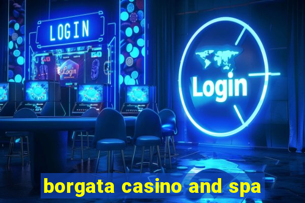 borgata casino and spa