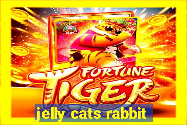 jelly cats rabbit