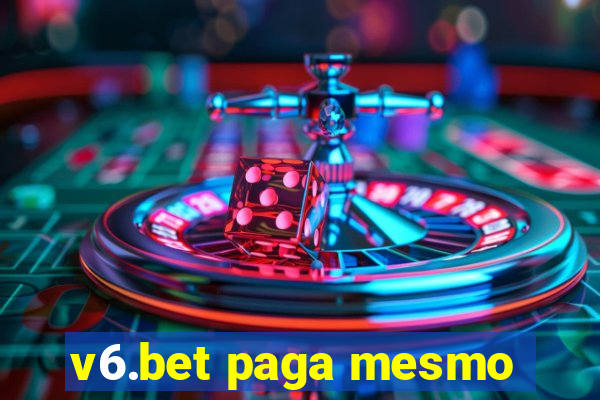 v6.bet paga mesmo