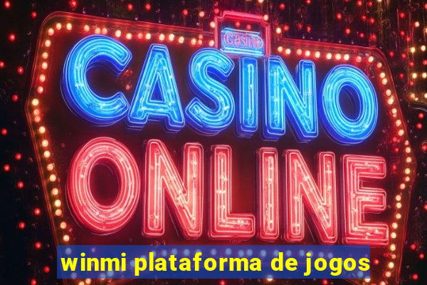 winmi plataforma de jogos