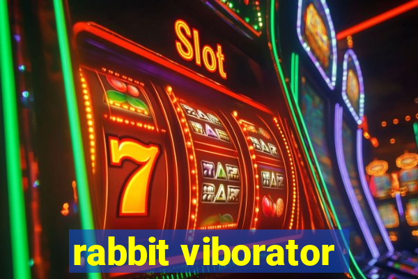 rabbit viborator