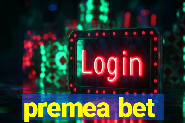 premea bet