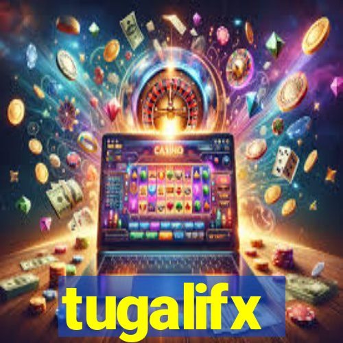 tugalifx