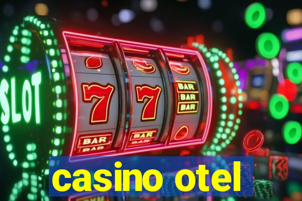 casino otel